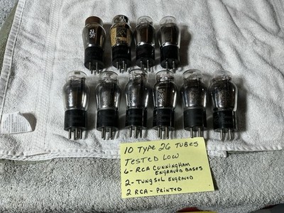 10 TYPE 26 VACUUM TUBES TRIODE RCA TUNG-SOL ST SHAPE CUNNINGHAM engraved Bases