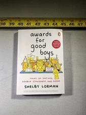 Awards for Good Boys 0143134310, paperback, Shelby Lorman UNCORRECTED PROOF