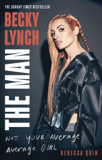 Becky Lynch: The Man by Rebecca Quin Paperback - Image 5