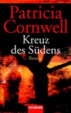 Kreuz des Südens: Roman Roman Cornwell, Patricia und Jerry Hofer: 1435148