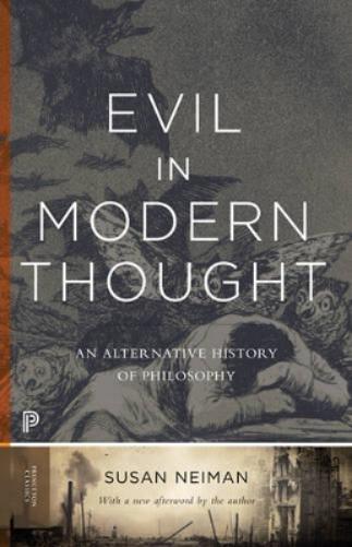 Susan Neiman Evil in Modern Thought (Tascabile) Princeton Classics