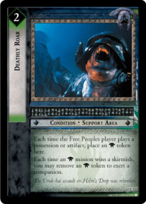 LOTR CCG 1x  Deathly Roar - 17C113 Ungraded Rise of Saruman