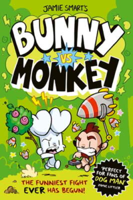 Bunny vs. Monkey by Jamie Smart: New