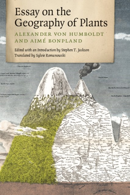 Essay on the Geography of Plants by Aime Bonpland (Paperback Book)