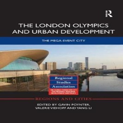 The London Olympics and Urban Development The Mega-Event City Tay