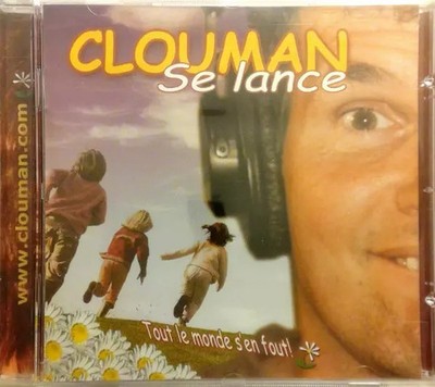 Clouman Se Lance, Clouman