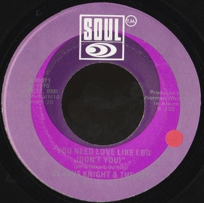 Gladys Knight And The Pips - You Need Love Like I Do (Don't You) / You're My Eve