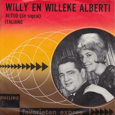 Willy & Willeke Alberti - Altijd (Se Saprai) / Italiano (7'', Single, Mono) (Very