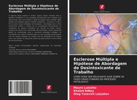Mauro Luisetto (U. A.) | Esclerose MúLtipla E HipóTese De Abordagem De...