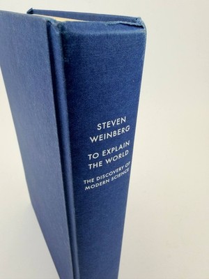 Steven Weinberg To Explain the World Modern Science Book Englisch