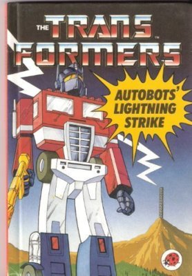Autobots' Lightning Strike (The Transformers),John Grant,Mike Collins,Mark Farm