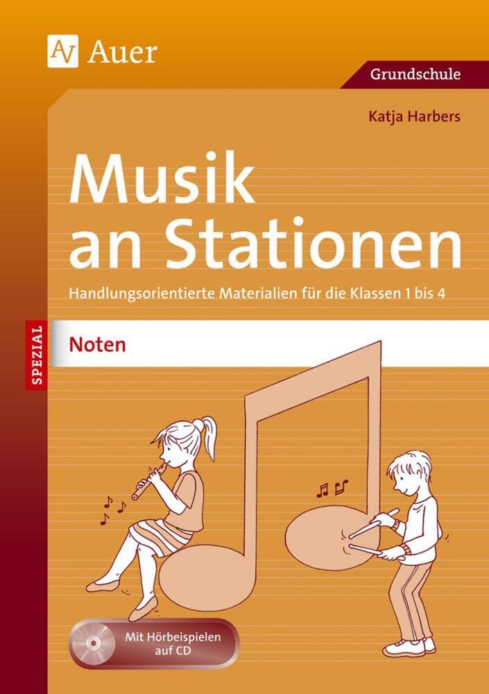 Thumbnail - Musik An Stationen Spezial: Noten 1-4 - Katja Harbers - 9783403070801