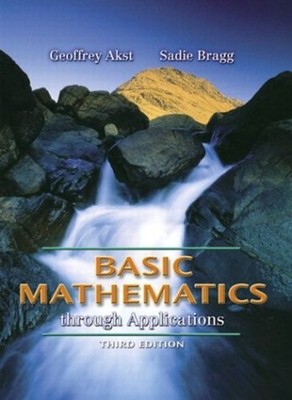Basic Mathematics through Applications Paperback Geoffrey, Bragg,
