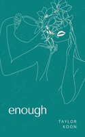 Taylor Koon | Enough | Taschenbuch | Englisch (2024) | Bookleaf Publishing