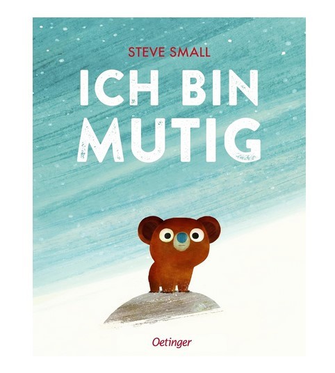 Ich bin mutig! ►►►UNGELESEN ° Von Steve Small °