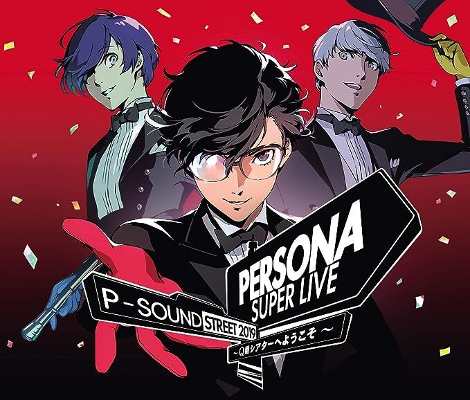 PERSONA SUPER LIVE P-SOUND STREET 2019 -Welcome to Q Theater