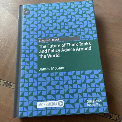 The Future of Think Tanks and Policy Advice Around the World  6174