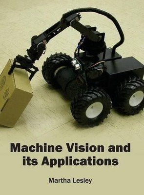 Machine Vision and Its Applications (Hardback)