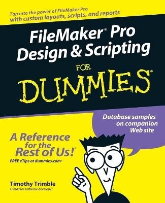 FileMaker Pro Design und Scripting für Dummies, T