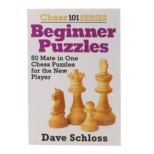 Chess 101 Series Beginner Puzzles - By Dave S...