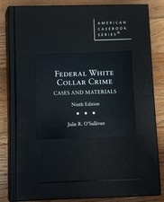 Federal White Collar Crime: Cases and Materia...