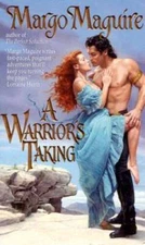 A Warriors Taking - Mass Market Paperback By Maguire, Margo - GOOD