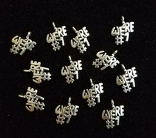 Tibetan Silver Charm Silver tone - We're number one Small 12 pieces - CH34