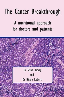 The Cancer Breakthrough Steve Hickey (u. a.) Taschenbuch Kartoniert / Broschiert