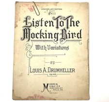 Listen To The Mocking Bird Sheet Music Louis A Drumheller 1928 Morris Music Co.
