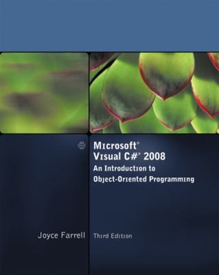 Microsoft Visual C# 2008 : An Introduction to Object-Oriented Pro