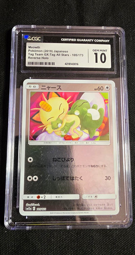 CGC 10 Meowth 105/173 Reverse Holo Japanese Tag Team GX Tag All Stars 2019