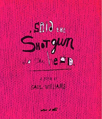 , Said the Shotgun to the Head Paperback Saul Williams