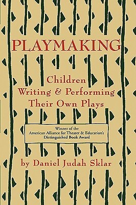 Playmaking: Children Writing & Performing Their Own Plays - Picture 1 of 1