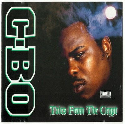 C-Bo   Tales From The Crypt (CD, 1995) SEALED NEW *RARE*