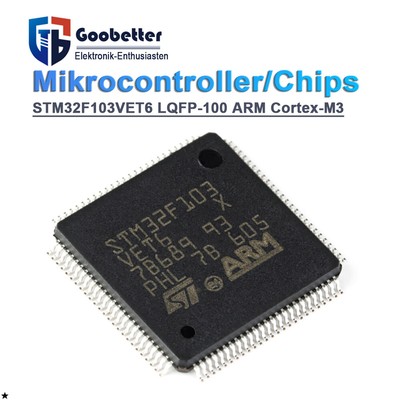 STM32F103VET6 LQFP-100 ARM Cortex-M3 32-Bit Mikrocontroller-MCU Mikrocontroller