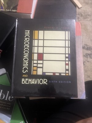 Microeconomics and Behavior by Robert H. Frank (2005, Hardcover)