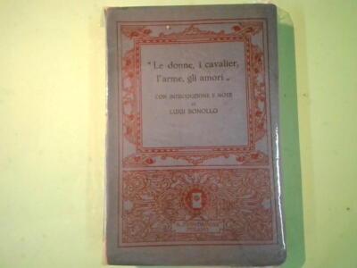 DIE FRAUEN DIE REITER DIE ARME DIE LIEBE MONDADORI NOTE BONOLLO MONDADORI 1926