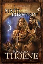 Sixth Covenant (A. D. Chronicles, Book 6), Thoene, Bodie,Thoene, Brock, New Book