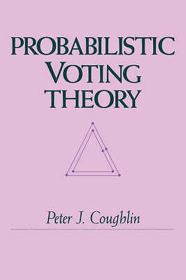 Probabilistic Voting Theory Coughlin Hardback Cambridge University Press