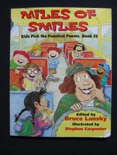 Miles of Smiles: Kids Pick the Funniest Poems: Book #3 [Paperback]