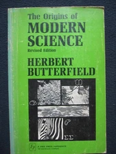 Origins of Modern Science 1300-1800 [Feb 01, 1965] Butterfield, Herbert