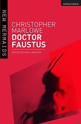 Doctor Faustus (New Mermaids) By Marlowe, Christopher Christophe
