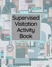 Supervised Visitation Activity Book by Leah Rusk (English) Paperback Book