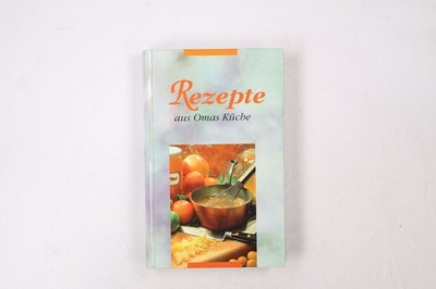 48475 REZEPTE AUS OMAS KÜCHE HC