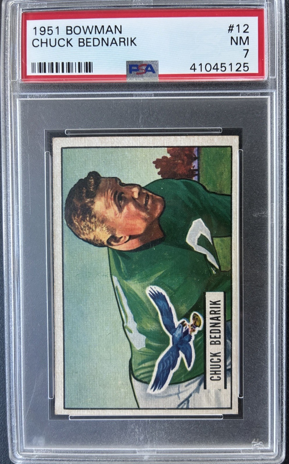 1951 CHUCK BEDNARIK PSA 7 NM HOF BOWMAN PHILADELPHIA EAGLES 12 Set Break