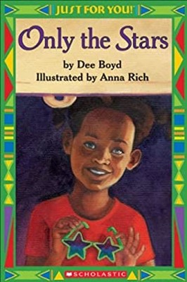 Only the Stars Paperback Dee, Scholastic, Inc. Staff Boyd