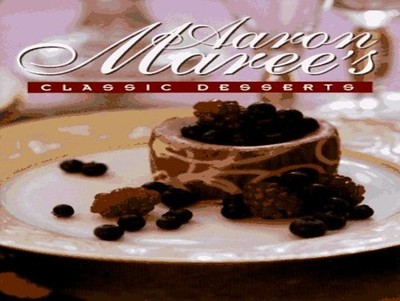 Aaron Maree's Classic Desserts (Aaron ..., Maree, Aaron