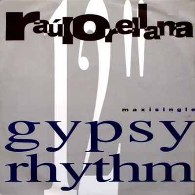 Raul Orellana Gypsy Rhythm Vinyl Single 12inch NEAR MINT EMI