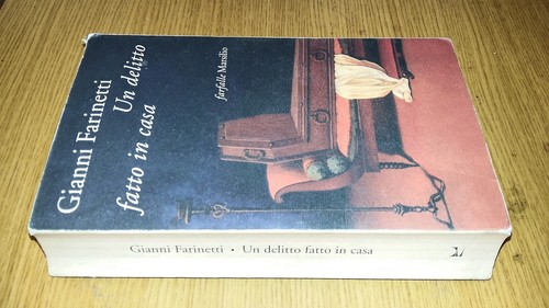 GIANNI FARINETTI-UN DELITTO FATTO IN CASA-FARFALLE MARSILIO-1996-LIB27