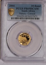 2004 South Africa Gold Natura Caracal 1/10 oz. 10 Rand PCGS PR69 Deep Cameo 4402.60 per troy oz